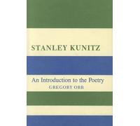 Gregory Orr Stanley Kunitz (Copertina rigida)