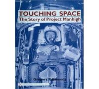 Gregory P. Kennedy Touching Space (Tascabile)