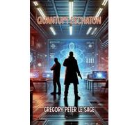 Gregory P Le Sage Quantum Eschaton (Copertina rigida)
