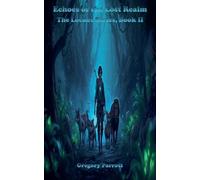 Gregory Parrott Echoes of the Lost Realm (Tascabile) Locket