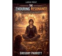 Gregory Parrott The Enduring Resonance (Tascabile) Genesis of Echo