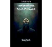 Gregory Parrott The Global Penitent (Tascabile) Penitent Path
