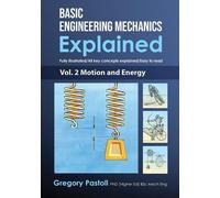 Gregory Pastoll Basic Engineering Mechanics Explained, Volume 2 (Tascabile)