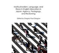 Gregory Paul Gl Multiculturalism, Language, and Race in English Educ (Tascabile)
