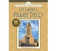 Gregory Paul Harm Lee Lawrie's Prairie Deco (Copertina rigida)