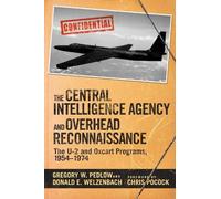 Gregory Pedlow Donal The Central Intelligence Agency and Overhead Re (Tascabile)