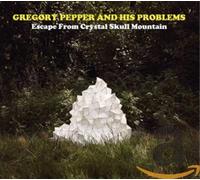 Gregory Pepper and His Problems Escape from crystal skull mountain (CD) Album