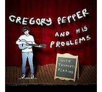 Gregory Pepper and His Problems With trumpets flaring (CD) Album