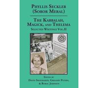 Gregory Peters The Kabbalah, Magick, and Thelema. Selected Writings (Tascabile)
