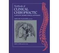 Gregory Plaugher Textbook of Clinical Chiropractic (Tascabile)
