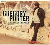 Gregory Porter - Gregory Porter - Live In Berlin (Dvd+Cd)