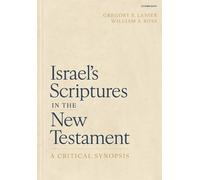 Gregory R. Lanier Israel's Scriptures in the New Testament (Copertina rigida)