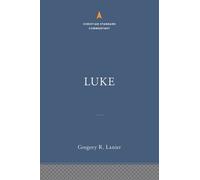 Gregory R. Lanier Luke: The Christian Standard Commentary (Copertina rigida)