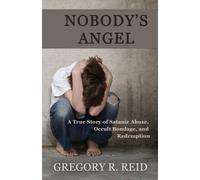 Gregory R Reid Nobody's Angel (Tascabile)