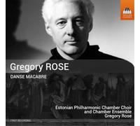 Gregory Rose Gregory Rose: Danse Macabre (CD) Album