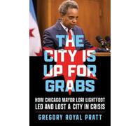 Gregory Royal Pratt The City Is Up for Grabs (Tascabile)