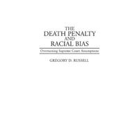 Gregory Russell The Death Penalty and Racial Bias (Copertina rigida)
