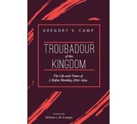 Gregory S Camp Troubadour of the Kingdom (Tascabile)