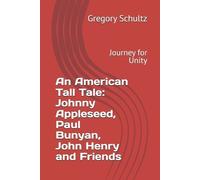 Gregory Schultz An American Tall Tale (Tascabile)