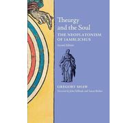 Gregory Shaw Theurgy and the Soul (Tascabile)