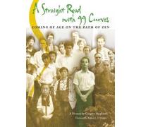 Gregory Shepherd A Straight Road with 99 Curves (Tascabile)