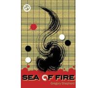 Gregory Shepherd Sea of Fire (Copertina rigida)