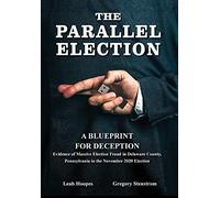 Gregory Stenstrom Leah Hoopes The Parallel Election (Copertina rigida)