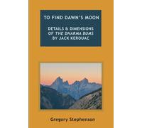 Gregory Stephen To Find Dawn's Moon: Details and dimensions of The D (Tascabile)