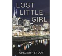 Gregory Stout Lost Little Girl (Tascabile) Jackson Gamble Novel