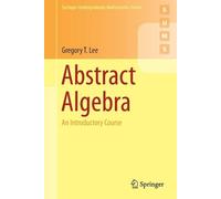 Gregory T. Lee Abstract Algebra (Tascabile)