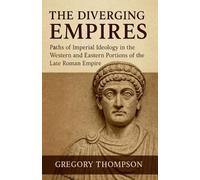Gregory Thompson The Diverging Empires (Tascabile)