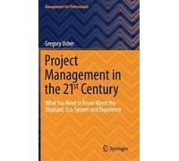 Gregory Usher Project Management in the 21st Century (Copertina rigida)