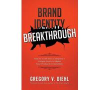 Gregory V Diehl Brand Identity Breakthrough (Copertina rigida)
