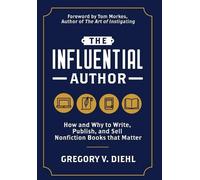 Gregory V Diehl The Influential Author (Copertina rigida)
