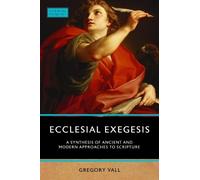 Gregory Vall Ecclesial Exegesis (Tascabile) Verbum Domini