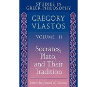Gregory Vlastos Studies in Greek Philosophy, Volume II (Tascabile)