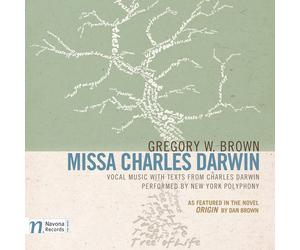 Gregory W. Brown Missa Charles Darwin (CD)