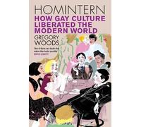 Gregory Woods Homintern (Tascabile)