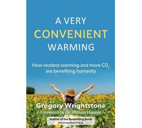 Gregory Wrightstone A Very Convenient Warming (Tascabile)