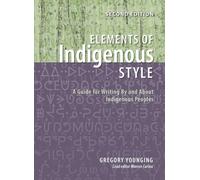 Gregory Younging Elements of Indigenous Style (Tascabile)