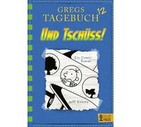 Gregs Tagebuch 12 - Und tschüss!: Band 12