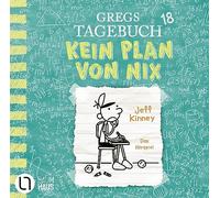 Gregs Tagebuch 18 - Kein Plan von nix: Hörspiel