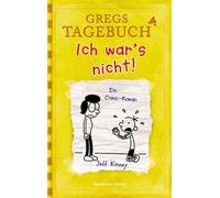 Gregs tagebuch. Ich war's nicht Volume 4 - Kinney Jeff