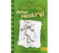 Gregs tagebuch. Jetzt reicht's! Volume 3