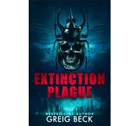 Greig Beck Extinction Plague: A Matt Kearns Novel 4 (Tascabile) Matt Kearns