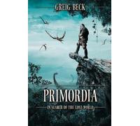 Greig Beck Primordia (Tascabile)