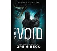 Greig Beck The Void: Alex Hunter 7 (Tascabile)