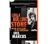 Greil Marcus Like a Rolling Stone (Tascabile)