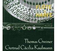 Greiner,T.& Kaufmann,G.C. - Flöte & Harfe