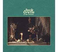 Grelle, Jack - If Not Forever